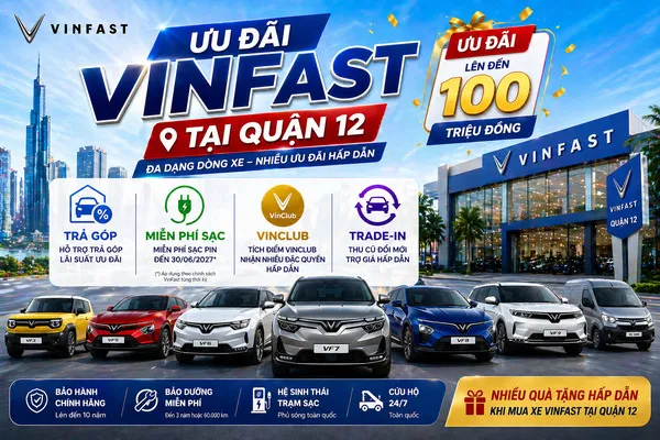 Ưu đãi Vinfast quận 12